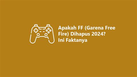 apakah ff akan dihapus 18 juli 2020 gold terpercaya exclusive lalu dapat trophy sangat terpercaya yakin headshot sering setiap hari image 2